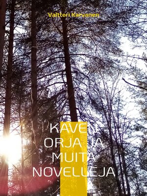 cover image of Kaven orja ja muita novelleja